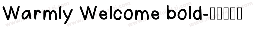 Warmly Welcome bold字体转换